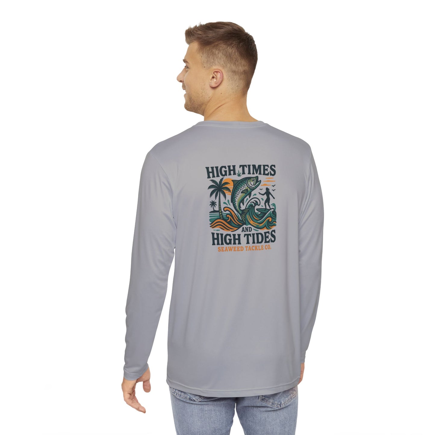Men's Long Sleeve Fishing Shirt - 'High Times and High Tides', Outdoor Apparel, Gift for Fishermen, Summer Style, Beach Wear